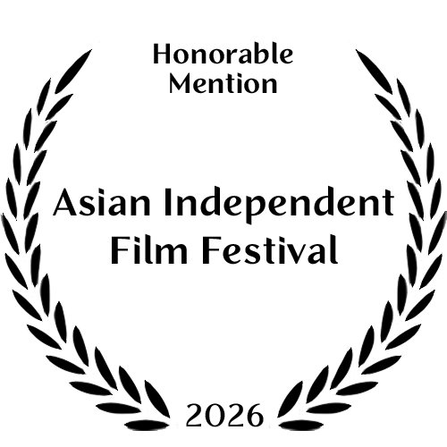 Asian Independent Film Festival — Honorable Mention 2026 laurel